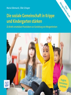 cover image of Die soziale Gemeinschaft in Krippe und Kindergarten stärken